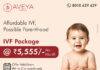 Aveya IVF & Fertility Center Launches Affordable Egg Freezing and IVF Packages in Delhi